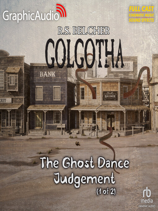 Title details for The Ghost Dance Judgement (1 of 2) by R.S. Belcher - Available